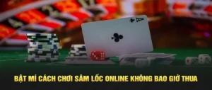 Bí Quyết Chơi Sâm Lốc SV368 Thắng Đậm Dành Cho Tân Thủ